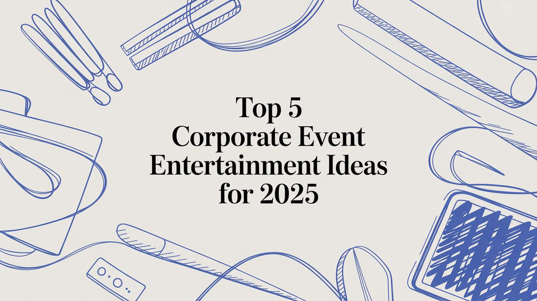 Top 5 corporate event entertainment ideas for 2025